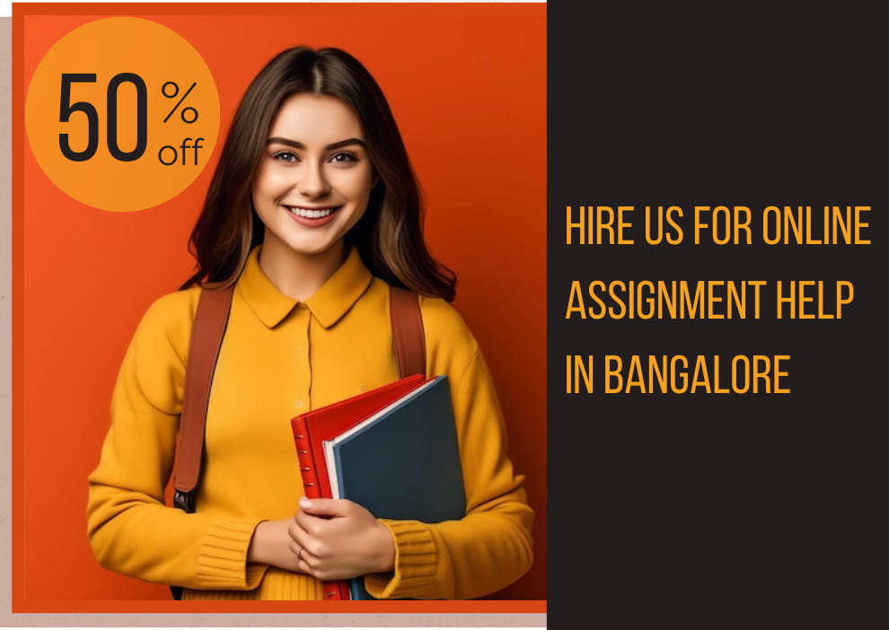Assignment writing services Bangalore at 50% off