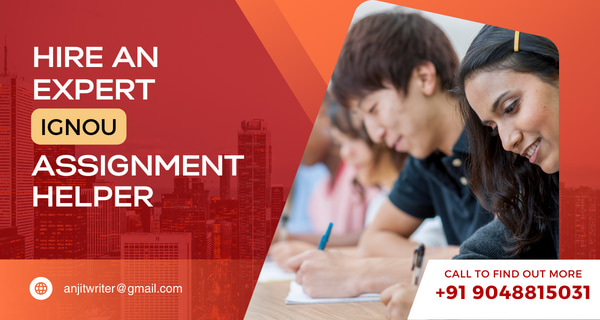IGNOU Assignment Solution from Expert Writers