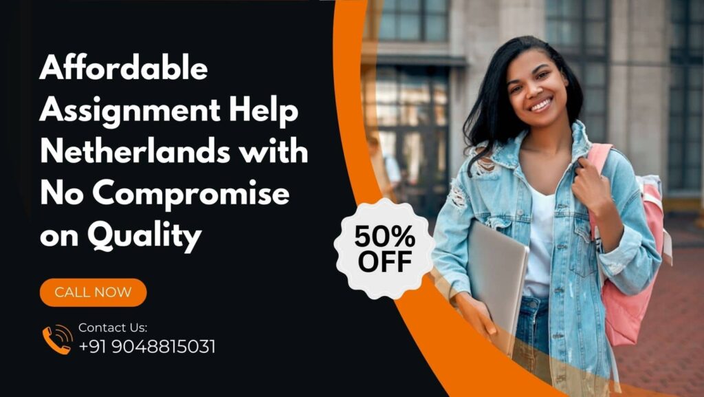 Get expert assignment help Netherlands from the brightest minds in academic writing. Exhaustive support for your assignments awaits!