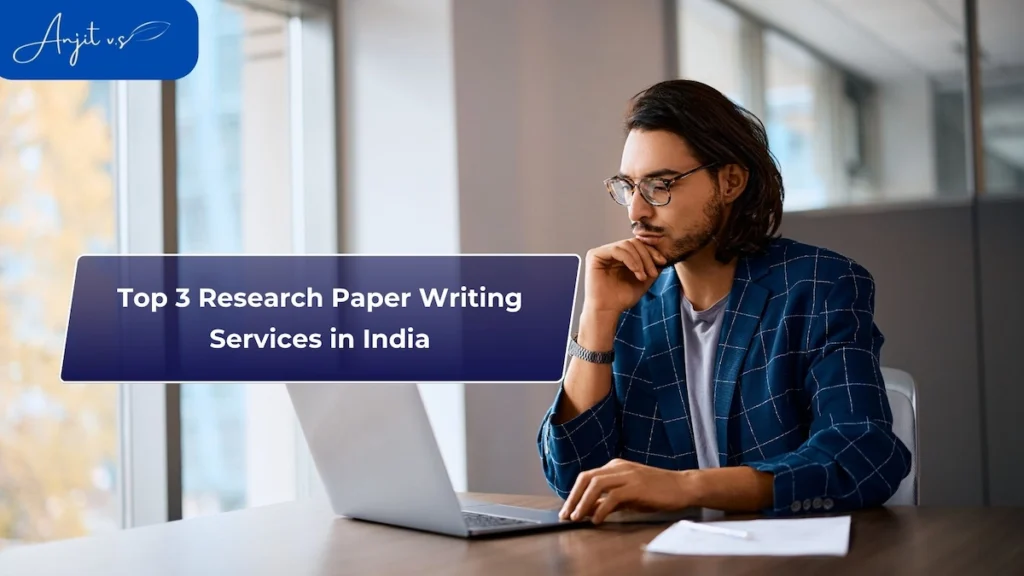 top 3 research paper writing services in india